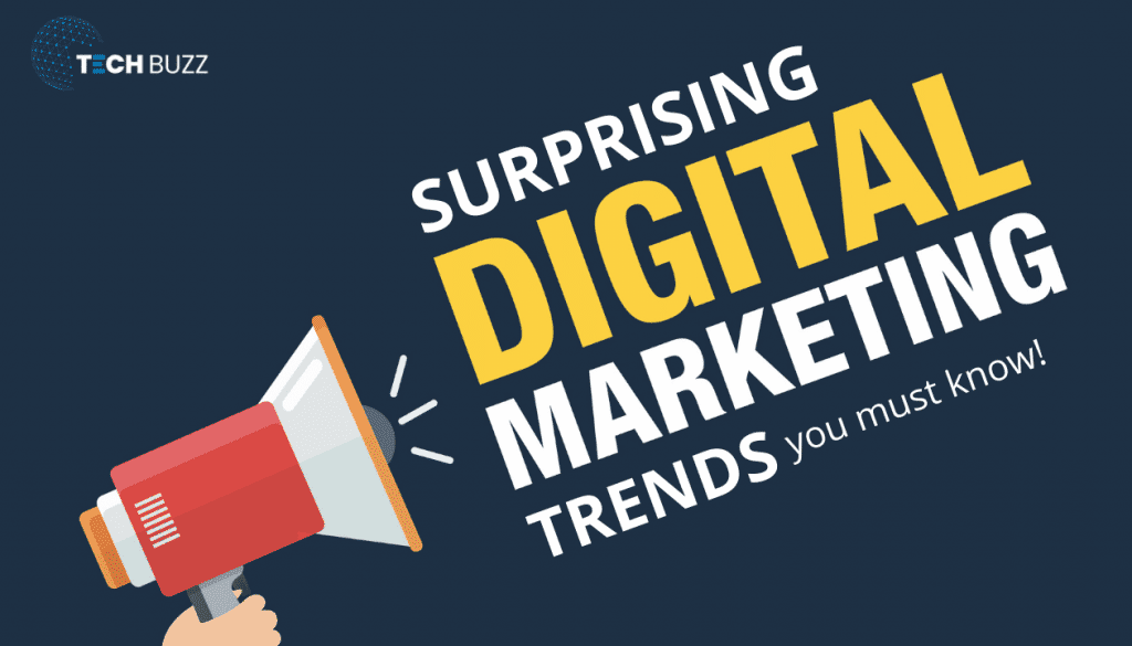 Digital Marketing Trends you must know