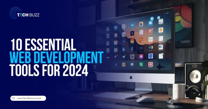 10 Essential Web Development Tools for 2024