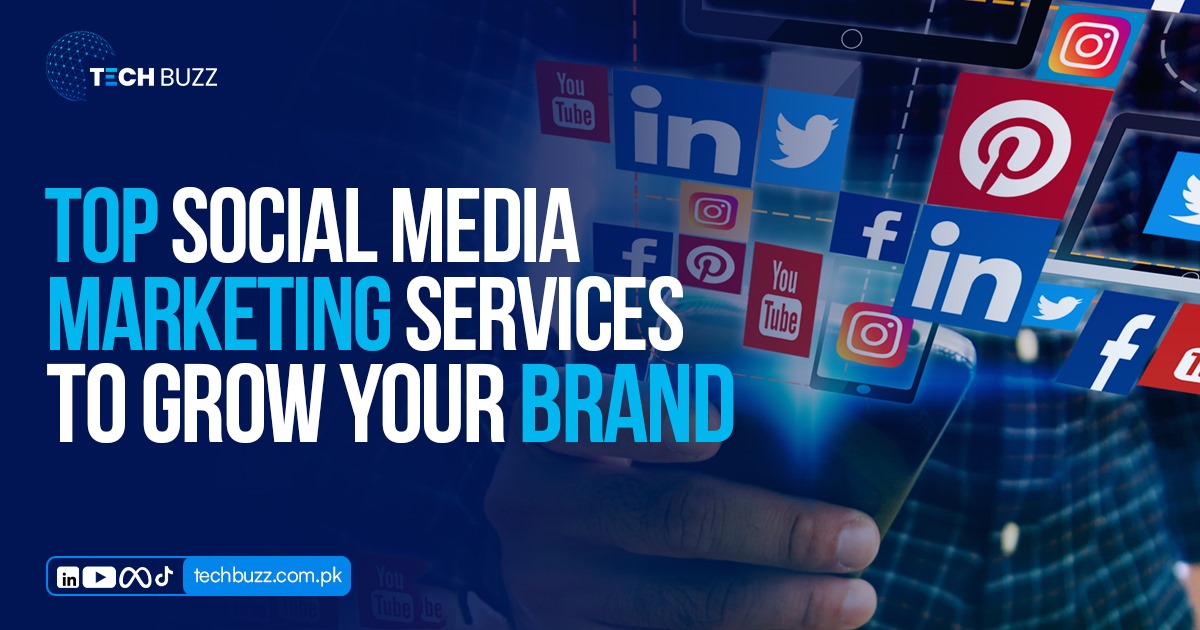Top Social Media Marketing Services to Grow Your Brand