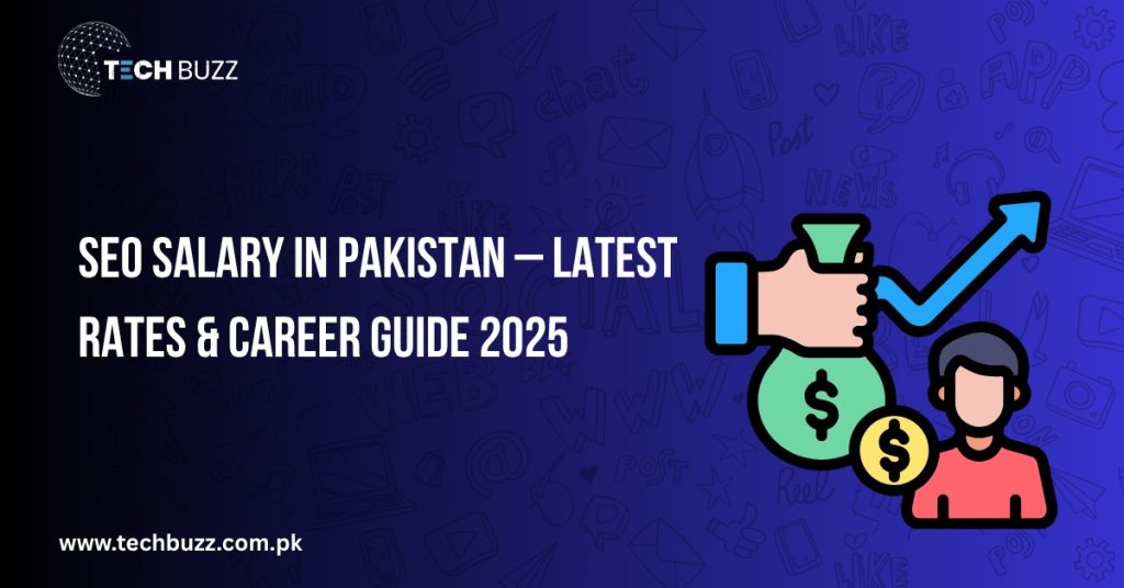 SEO Salary in Pakistan