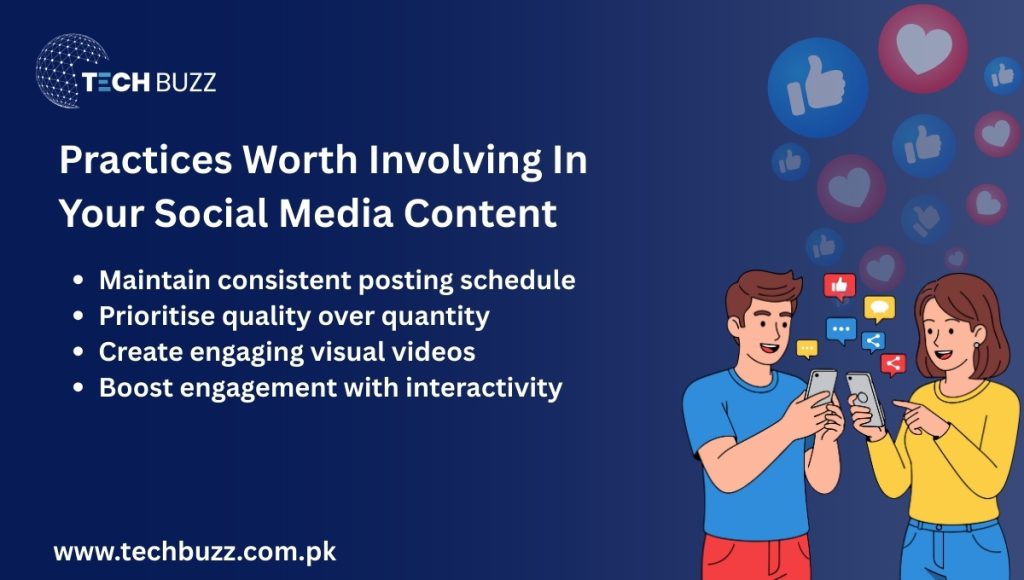 Practices Worth Involving In Your Social Media Content