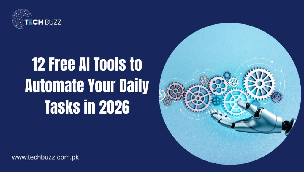 12 Free AI Tools to Automate Your Daily Tasks in 2026