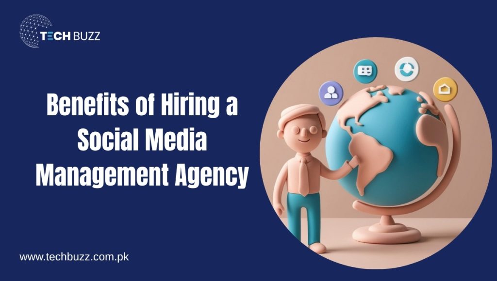 Benefits of Hiring a Social Media Management Agency