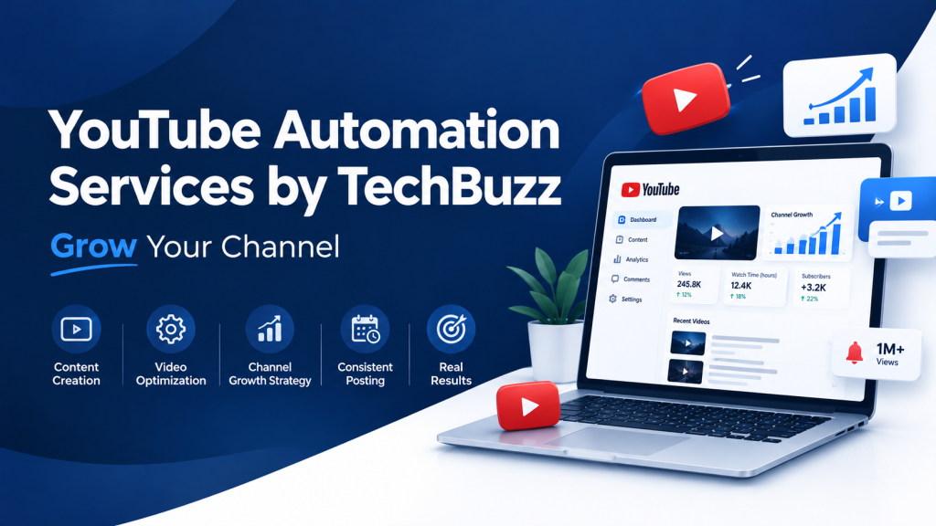 YouTube-Automation-Services-by-TechBuzz-to-Grow-Your-Channel